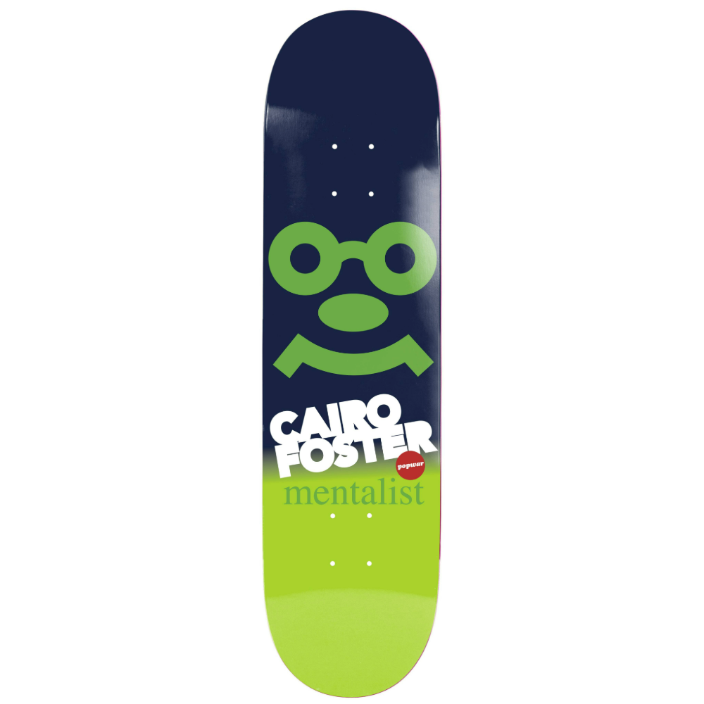 Popwar Cairo Foster Mentalist 8.25" Skateboard Deck