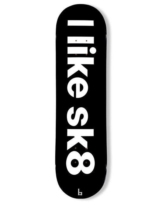 I Like Sk8 7.75"