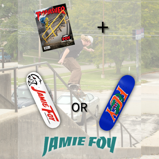 JAMIE FOY THRASHER MAG + DECK PACKAGE